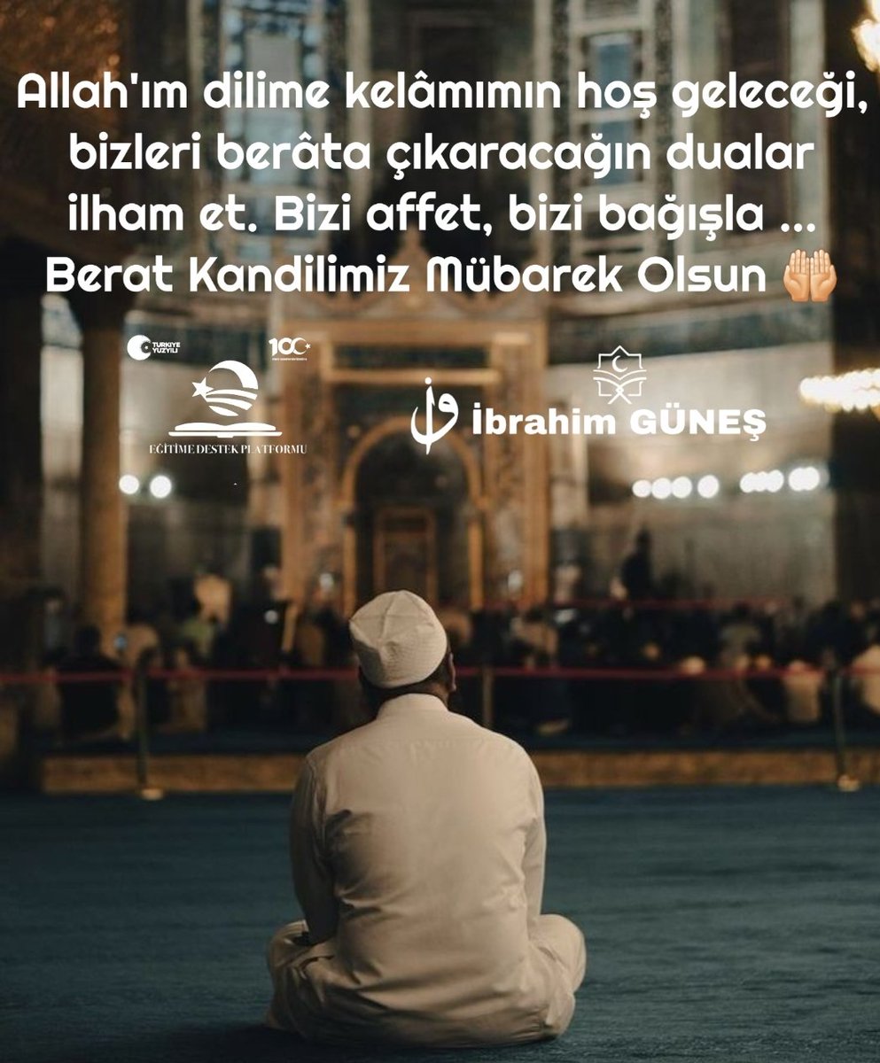 Berat Kandilimiz Mübarek Olsun 🤲🏻
#BeratKandili 

<a href="/ZEYNELONAL/">Zeynel Önal</a> <a href="/ElgunSuleyman/">Suleyman Elgün 🇹🇷🌹</a> <a href="/ibrahimguness63/">İbrahim Güneş 🇹🇷</a>