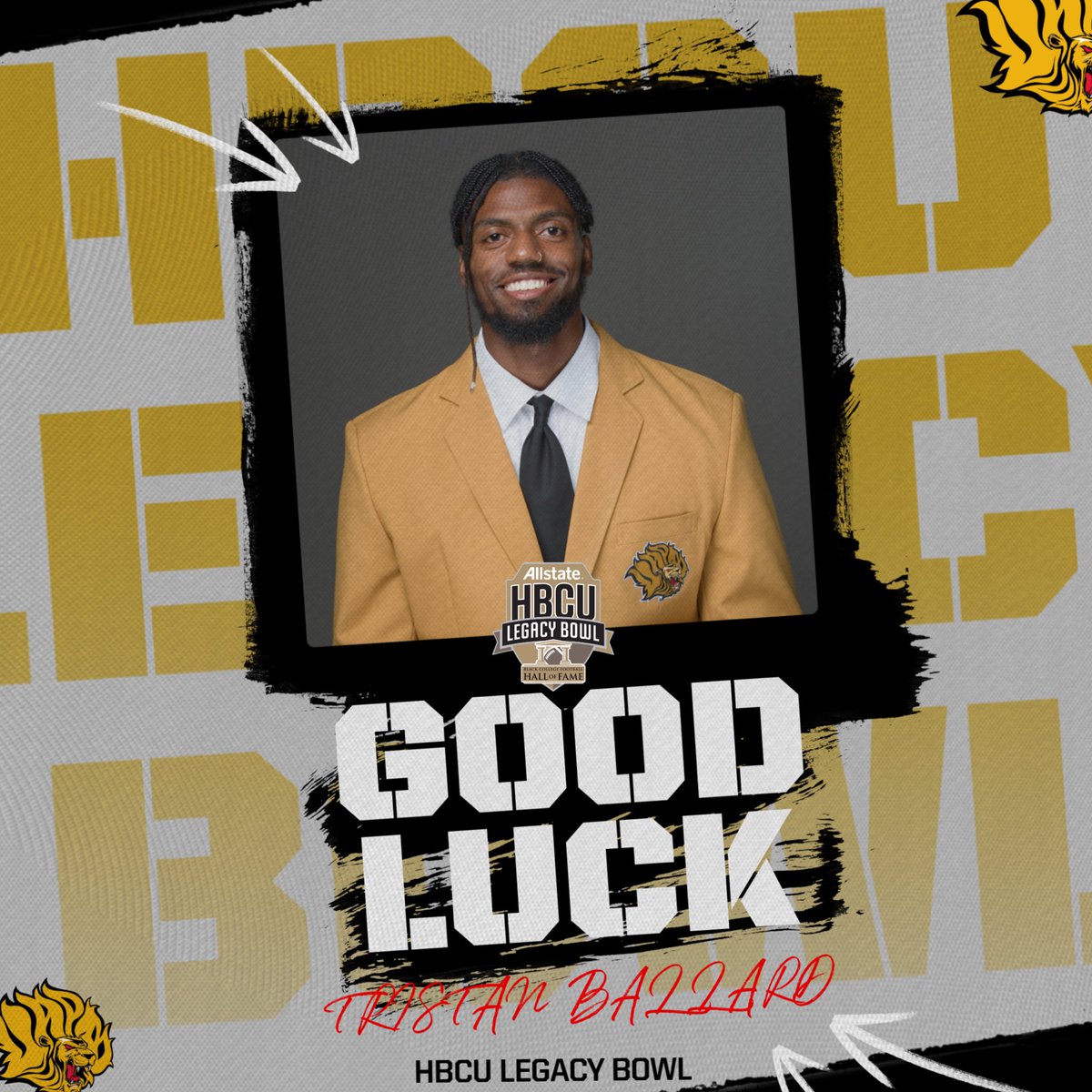 𝐆𝐨𝐨𝐝 𝐋𝐮𝐜𝐤 𝐭𝐨 𝐨𝐮𝐫 𝐠𝐮𝐲𝐬 𝐫𝐞𝐩𝐫𝐞𝐬𝐞𝐧𝐭𝐢𝐧𝐠 𝐢𝐧 𝐭𝐨𝐝𝐚𝐲’𝐬 <a href="/HBCULegacyBowl/">HBCU LEGACY BOWL</a> 🏈

<a href="/ryanatkins/">Ryan Atkins60🇲🇦🏈</a> | <a href="/tristanballard_/">1️⃣5️⃣</a> 

📺: <a href="/nflnetwork/">NFL Network</a> 
⏰: 3 p.m. (CST)

#𝐑𝐞𝐬𝐭𝐨𝐫𝐞𝐓𝐡𝐞𝐏𝐑𝐈𝐃𝐄 🦁