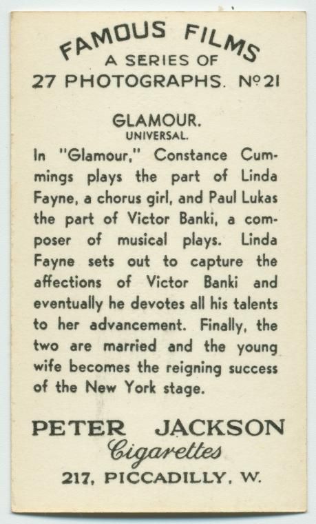 Constance Cummings and Paul Lukas pictured on Peter Jackson cigarette cards promoting the Universal film GLAMOUR (1934).

#cigarettecards #vintage #oldhollywood #classichollywood #1930s #peterjacksoncigarettes #constancecummings #paullukas #universalpictures