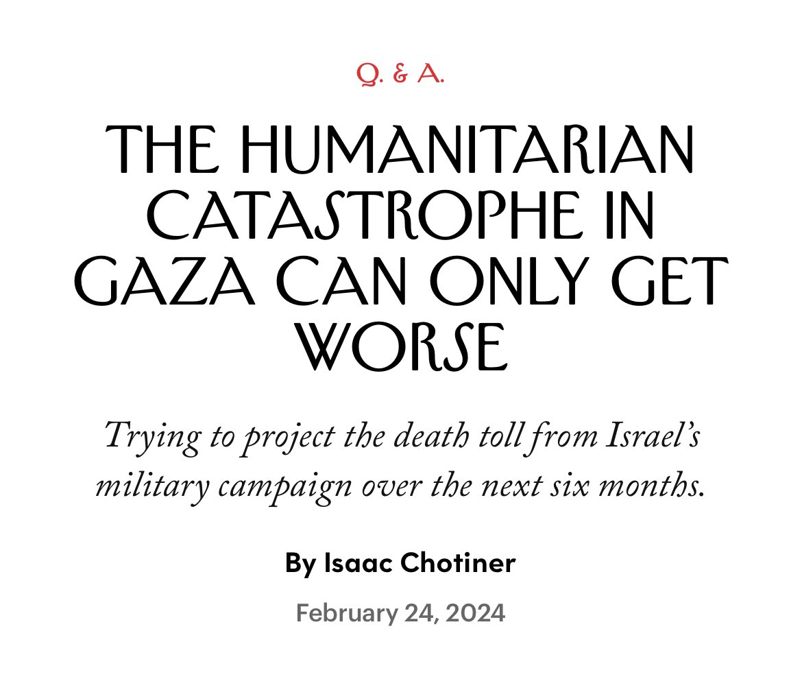 New Interview: I talked to doctor Paul Spiegel, the co-author of a new report projecting the death toll in Gaza for the next 6 months, about the various scenarios they modeled, & why even best-case scenarios will see the humanitarian catastrophe continue. newyorker.com/news/q-and-a/t…