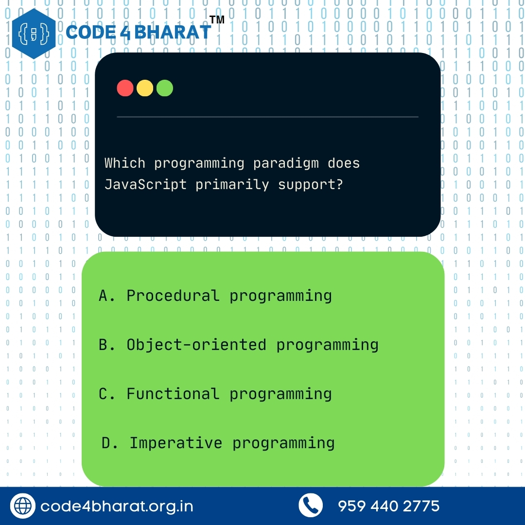Code4Bharat's tweet image. 🌐 Dive into the coding world: What&apos;s the primary programming paradigm of JavaScript? Share your answer in the comments! 👇 #CodeMinds #JSParadigm #CODE4BHARAT