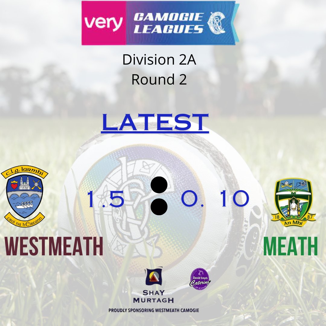 Latest @verynetwork National Camogie League @westmeathtopic @WHExaminer @OffalyCamogie @LeinsterCamogie @MidlandsSport @willocallaghan Westmeath 1.5 Meath 0.10