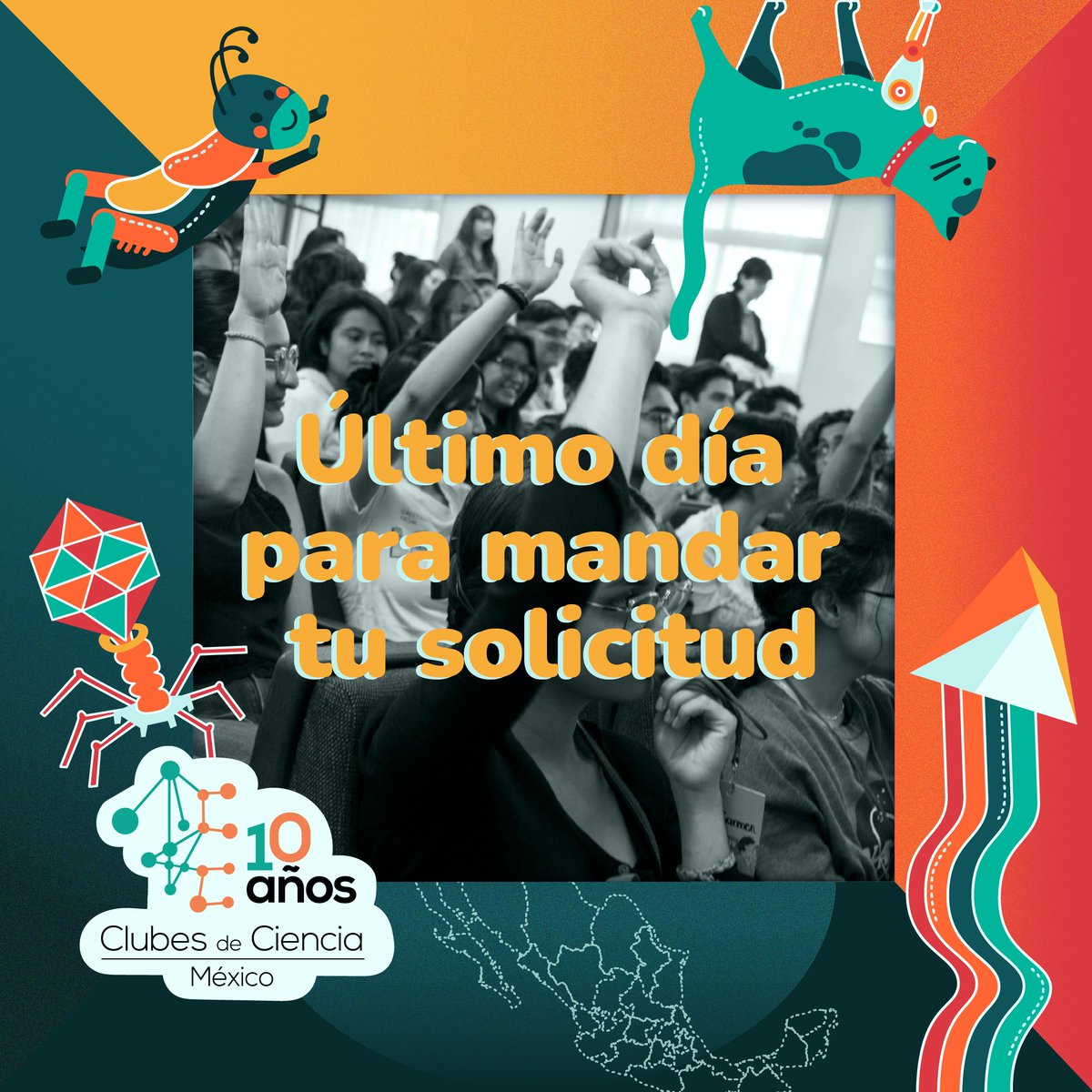 ClubesCienciaMx's tweet photo. 🚀 ¡Atención Apasionados de la Ciencia! 🚀
🌟 Hoy es el último día para enviar tu solicitud y unirte como voluntario o instructor a Clubes de Ciencia México. 🧪🔬
!! IMPORTANTE: la solicitud cierra a las 10:59pm (hora centro de México)
#CdeCMX #CienciaEnMéxico https://t.co/vGkvioyCeK