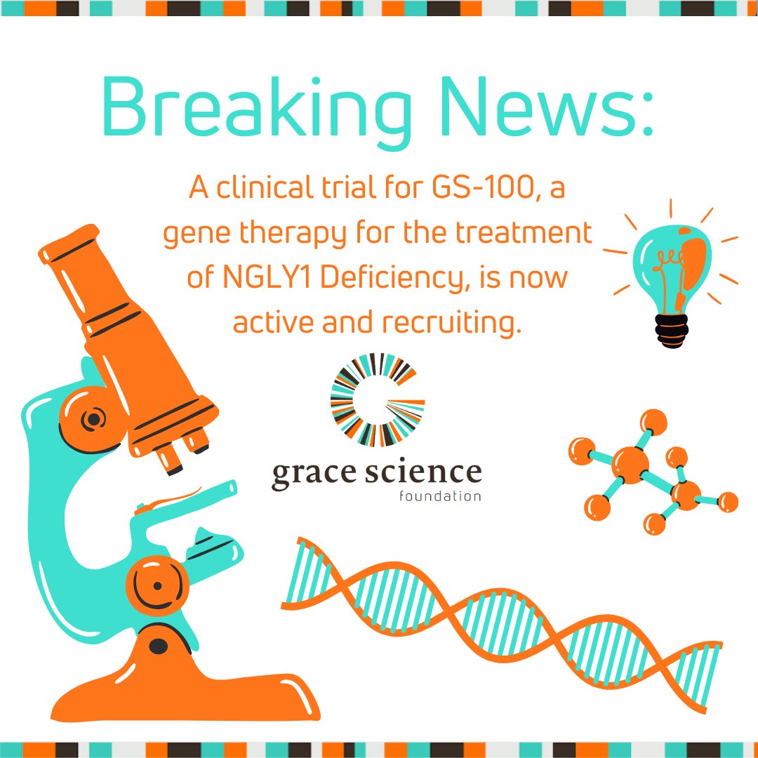 Breaking News: Grace Science, LLC has initiated a clinical trial for GS-100, a gene therapy for the treatment of NGLY1 Deficiency. Please visit the clinical trials link below for more information. #NGLY1 #ClinicalTrial #RareDisease clinicaltrials.gov/study/NCT06199…