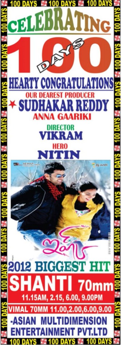 #12YearsForIshq
Starring: @actor_nithiin 

Hyd - SHANTI 70MM - 105DAYS RUN 💥 #EndukantePremanta

Secbad - TIVOLI EXTREME (LAMBA) - 28Days RUN #AgentVinod