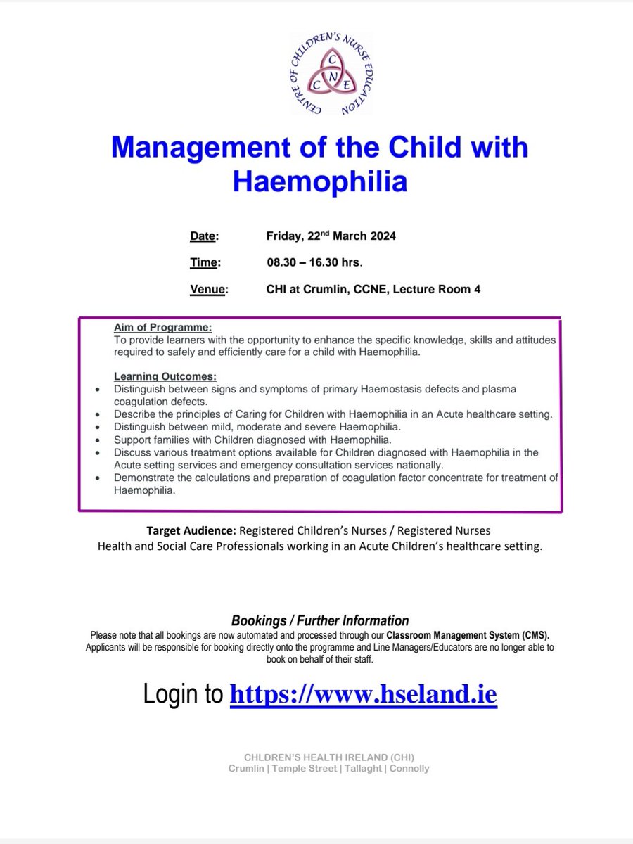 Study day on the management of the Child with Haemophilia on the 22nd of March. Bookings can be made via HSeLand, details below #Haemophiliaawareness #ComprehensiveCare #PaediatricCoagulationCentre #Education #Nationalstudyday @CHI_Ireland @ccneireland