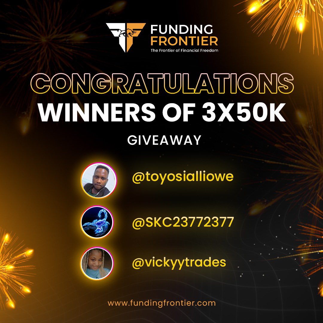 FundingFrontier's tweet photo. 🎁 Winners of second round 2/6 🎁 

$50k x 3 FREE CHALLENGE ACCOUNT🎉 👏 

@toyosialliowe 
@SKC23772377 
@vickyytrades 

Please check your DM's to claim the prize. 

Like &amp; Repost for second giveaway round ❤️ 

https://t.co/0lc712JKFT https://t.co/puHEL2sWlu
