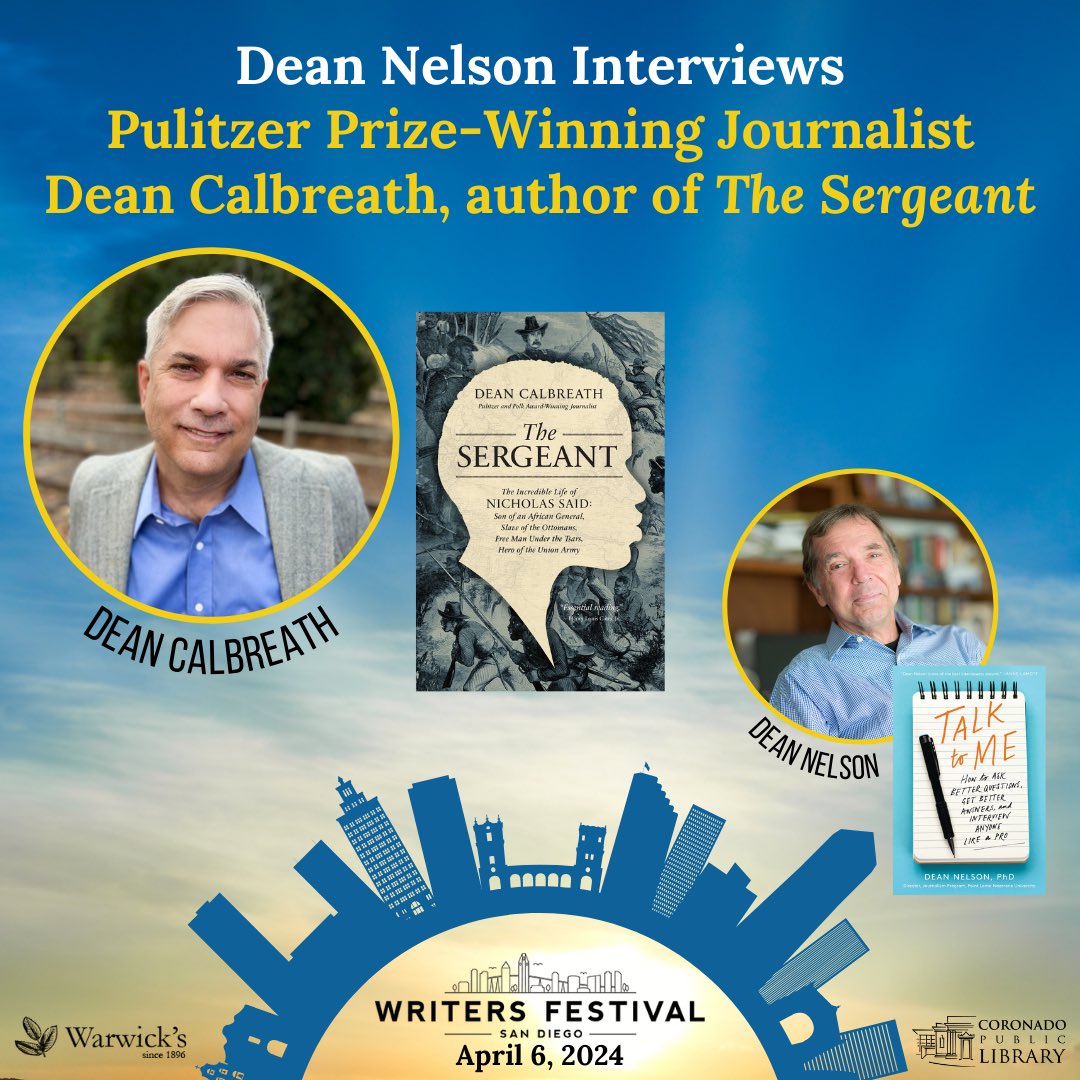 Join us on April 6th at the Coronado Public Library for the free San Diego Writers Festival! 
Join acclaimed journalist and interviewer Dean Nelson in a discussion with Pulizter-Prize-winning author Dean Calbreath about his powerful new book, The Sergeant. #sdwf #sandiego