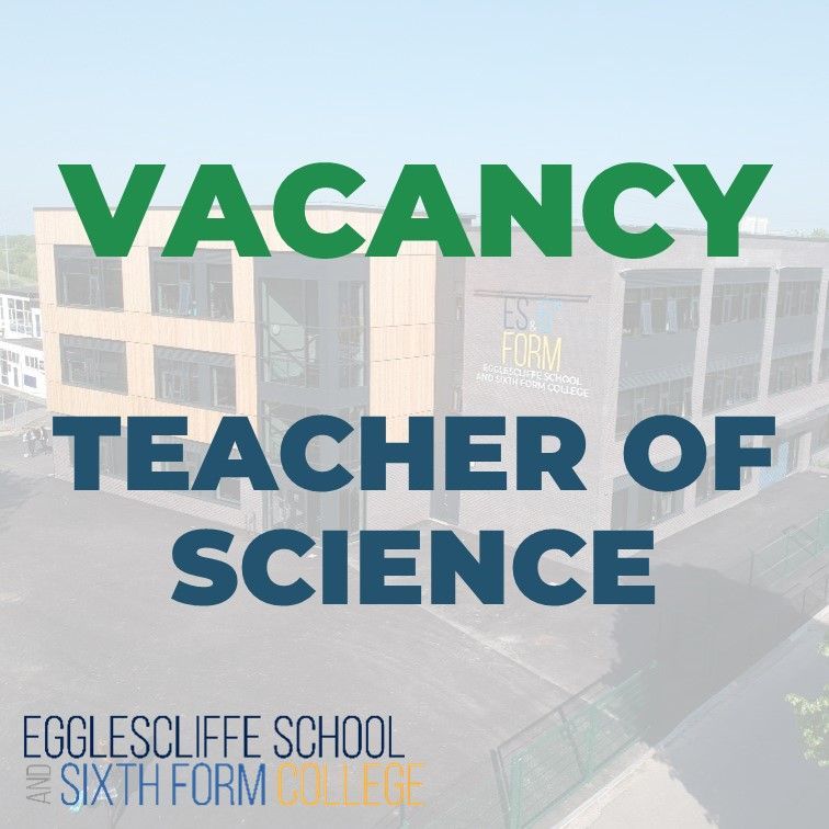 ❗ VACANCY❗ Teacher of Science 1 FTE - Permanent 📅 Closing Date - 29th February Visit egglescliffe.org.uk/join-our-team/ for an application form and full information pack