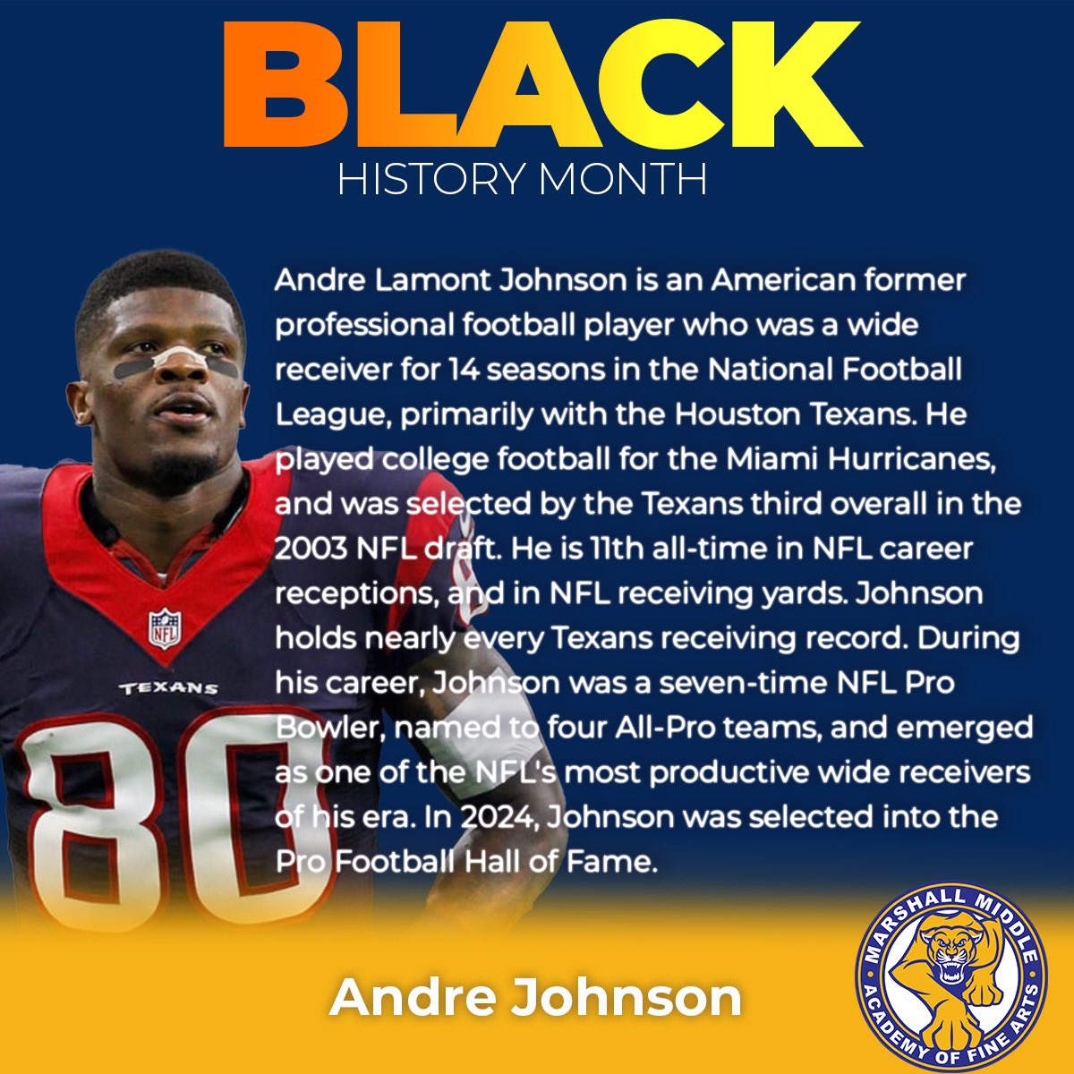 Marshall Middle School (@mmafahisd) on Twitter photo As we celebrate Black History Month, today we recognize Andre Johnson. #wearemarshall #dreambig #blackhistorymonth <a href="/jbridgewaterEDU/">Jeff Bridgewater</a> @HISDCentral As we celebrate Black History Month, today we recognize Andre Johnson. #wearemarshall #dreambig #blackhistorymonth <a href="/jbridgewaterEDU/">Jeff Bridgewater</a> @HISDCentral