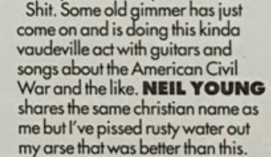 FAO @ChartMusicTOTP and all the Pop Crazed Youngsters - the famous NK 'p1ssed rusty water out my ar5e' Neil Young review has now been lovingly reproduced for the digital age. What a delight x