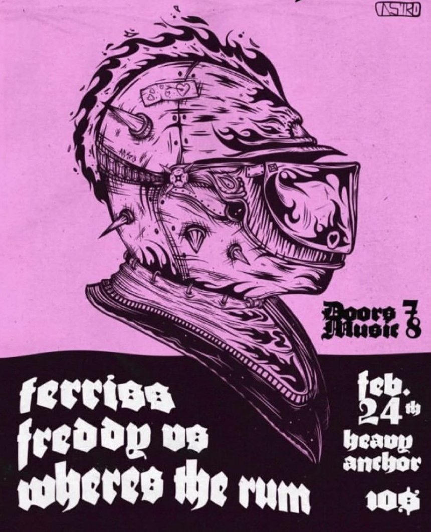 Show Saturday at 8pm
- <a href="/freddyvsband/">Freddy VS</a> 
- Where’s The Rum
- Ferriss

$10 for the show, no cover to get in the bar side
Bar opens at 5pm / Doors at 7pm / Show at 8pm