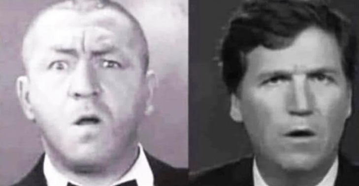 Ever notice that Jerome (Curly) Howard has never been seen in the same room with Tucker Carlson? (My apologies to Mr. Howard)