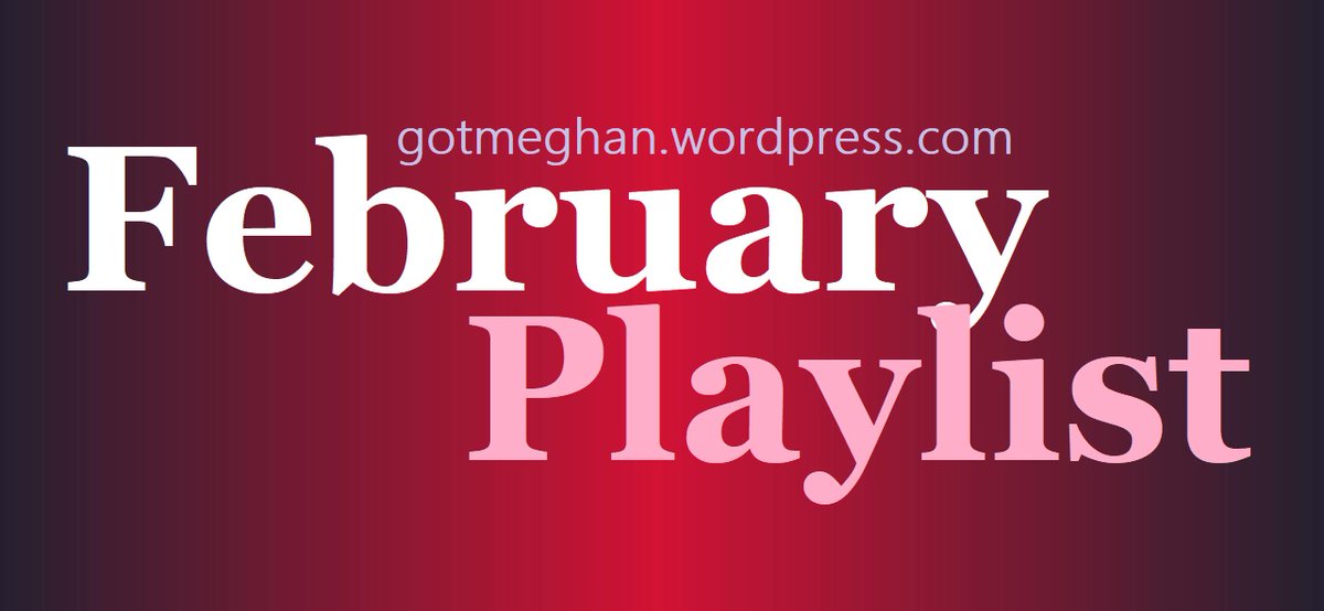 #NEWPOST February Playlist 💗 gotmeghan.wordpress.com/2024/02/26/feb… #lbloggers #musicblogs #bookbloggers #bloggerstribe #theclqRT #blogsRT #MondayBlogs #BibliophileRT #TRJForBloggers #OurBloggingLife #KindleUnlimited #monthlyfavorites #monthlyplaylists