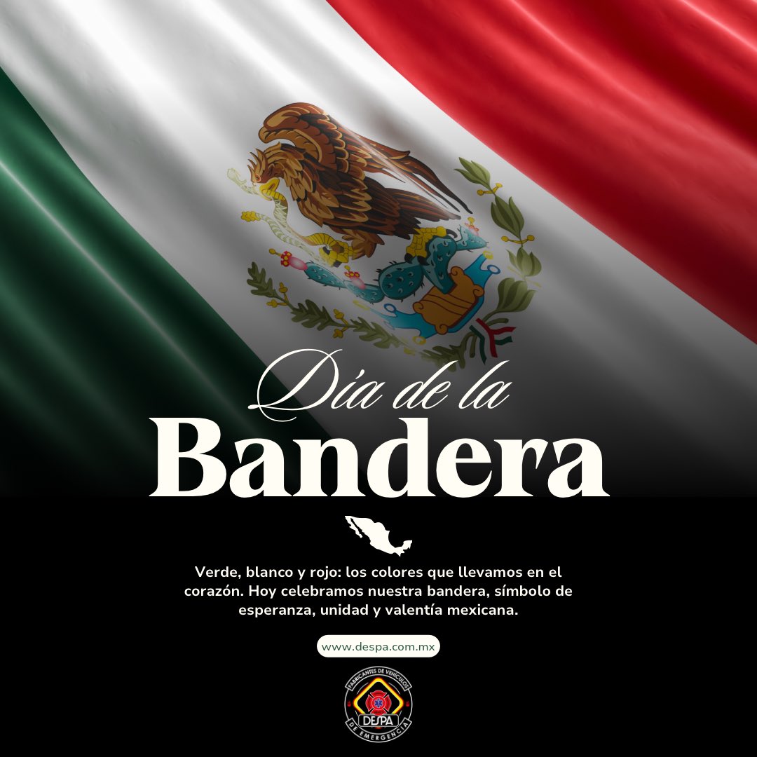 DespaMx's tweet photo. Celebramos el Día de la Bandera Mexicana 🇲🇽 https://t.co/ka6ONhq0tC