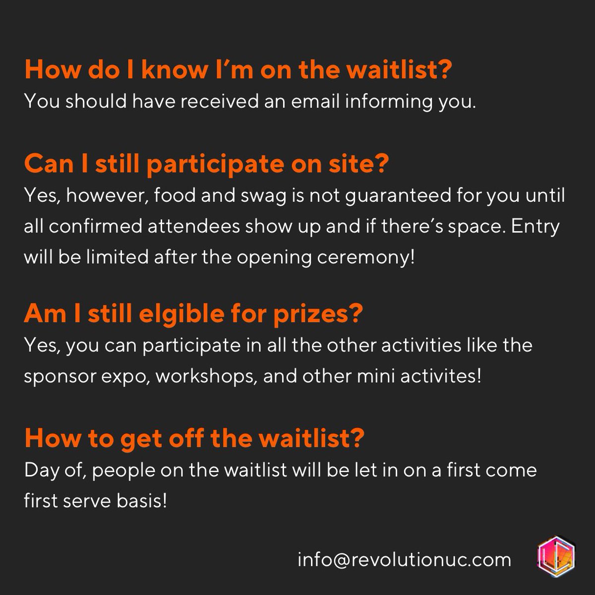 We had an overwhelming number of responses this past month! Unfortunately we did have to waitlist many of you, please pay attention to this informational slide and DM or email us at info@revolutionuc.com! 

#revolutionuc #hackathon