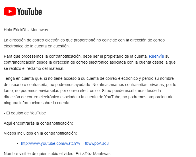 ErickDbz_'s tweet photo. .@TeamYouTube @YouTubeLATAM @YouTube 

Hola Youtube, necesito ayuda, me borraron un canal por copyright, y al borrar ese me borraron otros canales tambien, y al intentar mandar las contranotificaciones por correo no las acepta, a pesar de que es el correo correcto, ayuda. https://t.co/J2JLEnp0C2