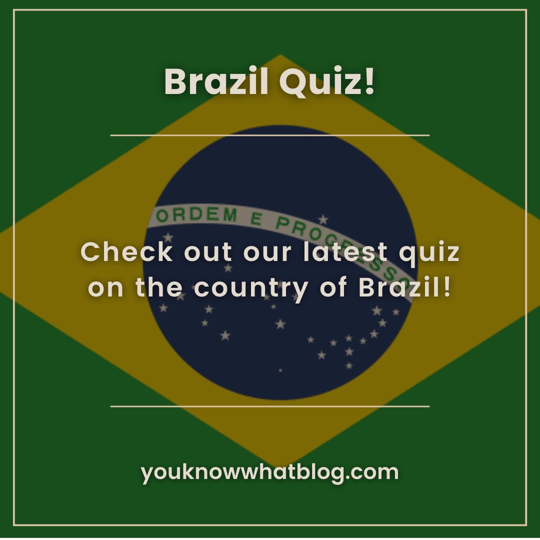 Our Brazil-themed Quiz has just been posted on our website!
youknowwhatblog.com/quizzes/brazil…

#brasil #brazil #brasilia #seleçãobrasileira #reelsbrasil #igersbrasil #sampa #brazilmaravilhas #braziltravel #brazilfootball #brazilianart #brazilsuperphotos #rio #riodejaneiro #riograndedosul