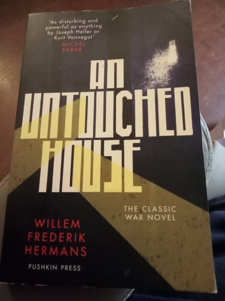 I enjoyed An Untouched House by Willem Frederik Hermans (tr. David Colmer): a microcosm of wartime horror beneath its own mask of civility. It also had the balance of specific and abstract that I found missing from Prophet Song.