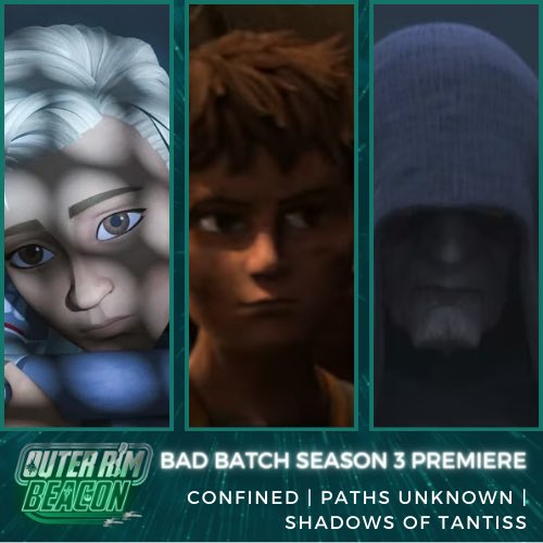 OuterRimBeacon's tweet photo. NEW PODCAST EPISODE!! "The Bad Batch Season 3 Premiere: Confined | Paths Unknown | Shadows of Tantiss” is live & available for your ears! Links: https://t.co/abRK1Oietp #StarWars #OuterRimBeacon #podcast #STARWARS https://t.co/sJcC3BB5sd