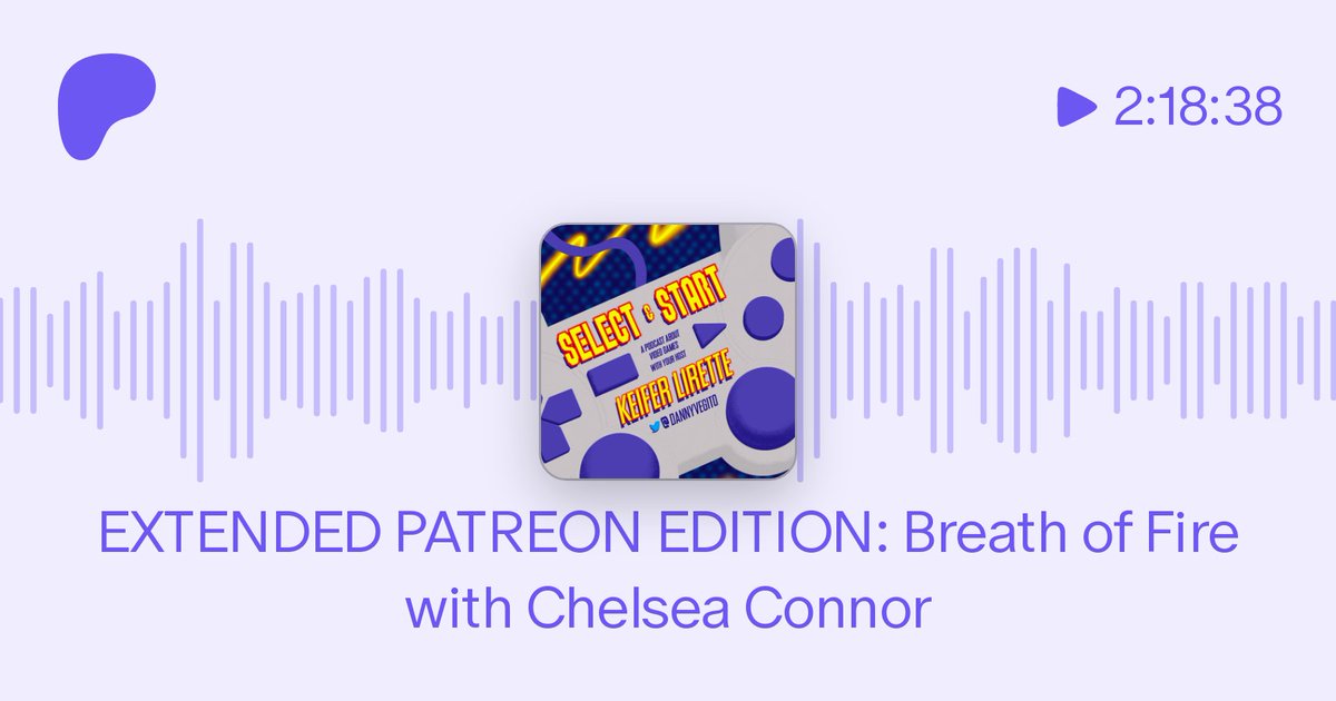 Select and Start (@selectpodstart) on Twitter photo A NEW, EXTENDED episode of Select and Start is out EARLY for all Patrons contributing $1 or more!
<a href="/ChelseaHerps/">🇩🇲 Chelsea, Corbeau’s Strongest Soldier 🦎</a> (multihyphenate wildlife biologist, artist, and <a href="/pokesciencepod/">PikaScience</a> host) stops by to talk about why Breath of Fire means so much to them!
Link in the reply A NEW, EXTENDED episode of Select and Start is out EARLY for all Patrons contributing $1 or more!
<a href="/ChelseaHerps/">🇩🇲 Chelsea, Corbeau’s Strongest Soldier 🦎</a> (multihyphenate wildlife biologist, artist, and <a href="/pokesciencepod/">PikaScience</a> host) stops by to talk about why Breath of Fire means so much to them!
Link in the reply