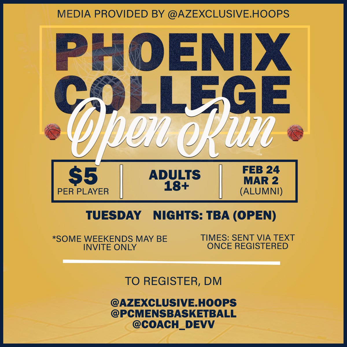 Open Run 🏀 | DM us to register!! 

Age: 18+ 
🎟️: $5 per player 
Where: Phoenix College 
When: Tuesday Nights 
Time: TBA