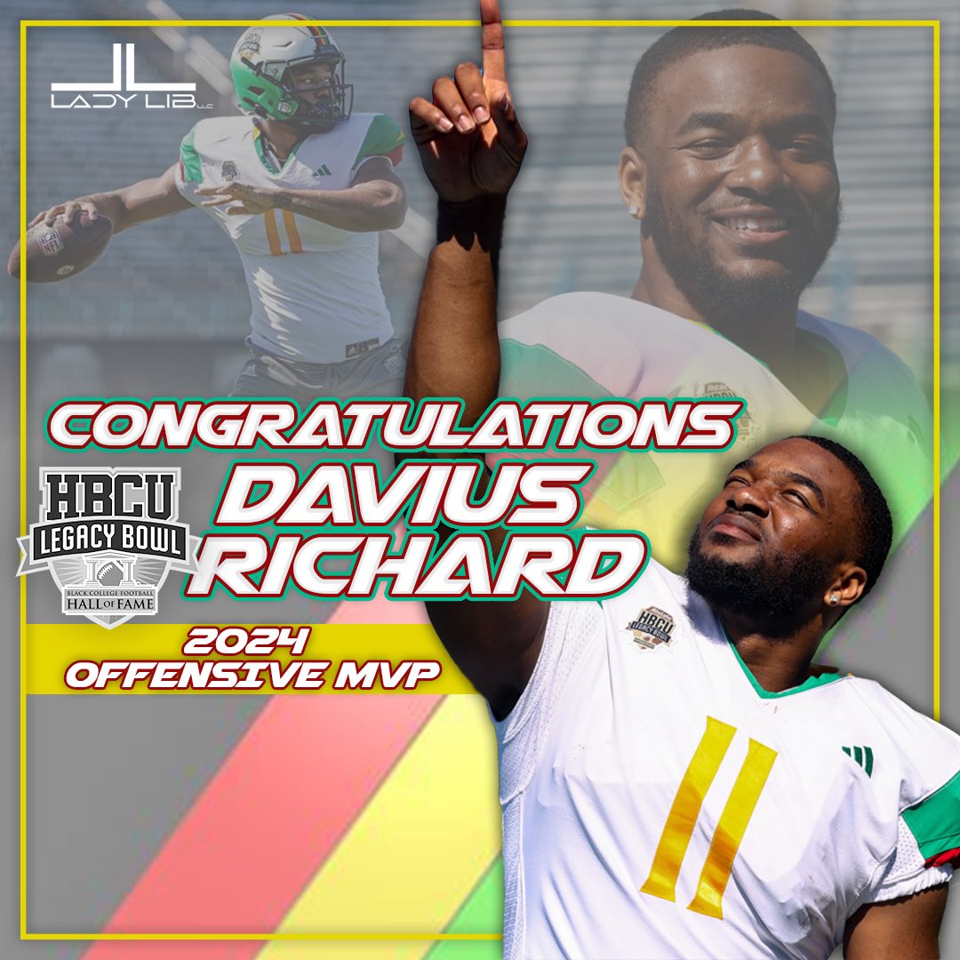 Congratulations to the 2024 Offensive MVP @DaviusRichard - from your Lady Lib Family. @HBCULegacyBowl #nflagent #NFL #CFL #XFL #UFL #USFL #NFLDraft #womeninsports #football #cfb #nil #big12 #aac #acc #pac12 #sec #big10 #hbcu #swac #meac #HBCULegacyBowl #hbcucombine
