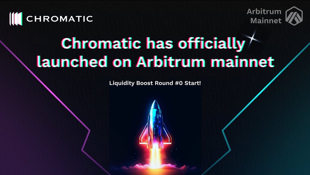 Live Now: Chromatic Launched on Arbitrum Mainnet,
▶▶ Chromatic Protocol has been launched on the Arbitrum Mainnet: app.chromatic.finance/trade

▶▶ Liquidity Boost Round #0 has begun, don’t miss a chance to provide liquidity and earn LP rewards!: app.chromatic.finance/lpboost