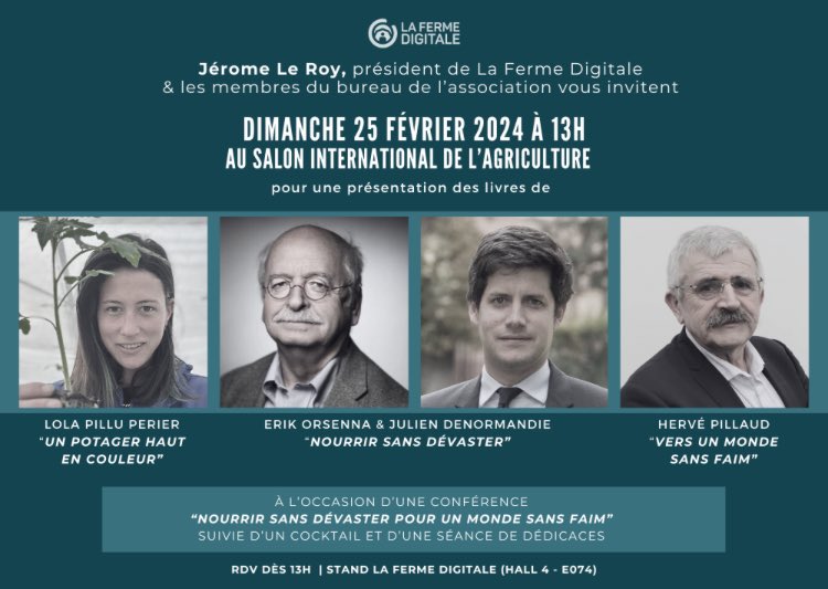 PILLAUD Hervé (@herve_pillaud) on Twitter photo Nourrir sans dévaster pour un monde sans faim.
L’agriculture, là est notre futur !
Retrouvez nous ce midi au <a href="/Salondelagri/">Salon International de l'Agriculture</a> sur le stand <a href="/FermeDigitale/">La Ferme Digitale</a> en compagnie de Lola Périer, Érik Orsenna et <a href="/J_Denormandie/">Julien Denormandie</a> Nourrir sans dévaster pour un monde sans faim.
L’agriculture, là est notre futur !
Retrouvez nous ce midi au <a href="/Salondelagri/">Salon International de l'Agriculture</a> sur le stand <a href="/FermeDigitale/">La Ferme Digitale</a> en compagnie de Lola Périer, Érik Orsenna et <a href="/J_Denormandie/">Julien Denormandie</a>