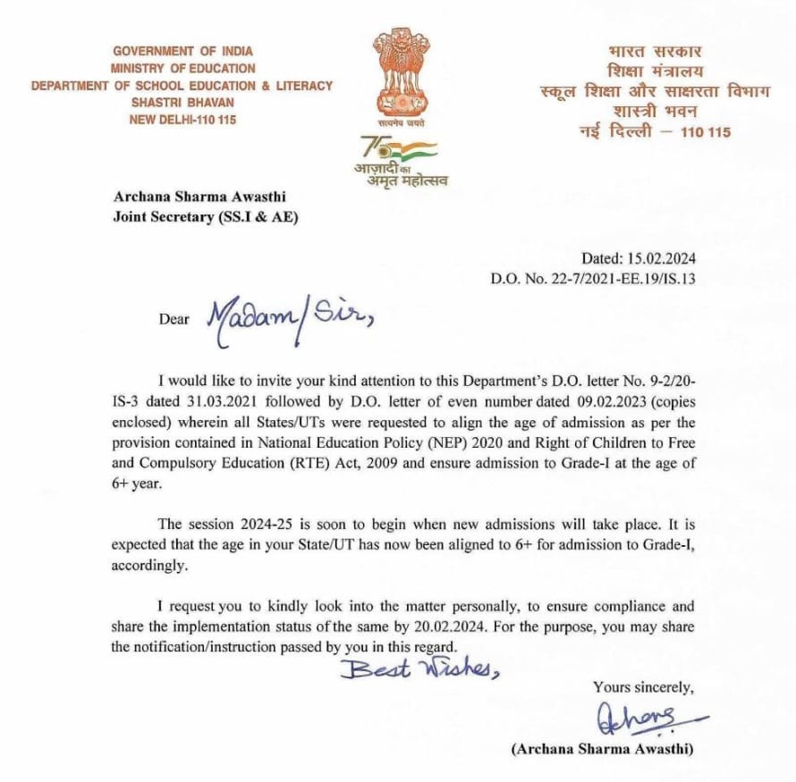 Department of School Education &amp; Literacy, Ministry of Education, in a letter dated 15.02.2024, with reference to D.O. letter No. 9-2/20- IS-3 dated 31.03.2021 followed by D.O. letter of even number dated 09.02.2023, requested all states/UTs to ensure that the age of admission to