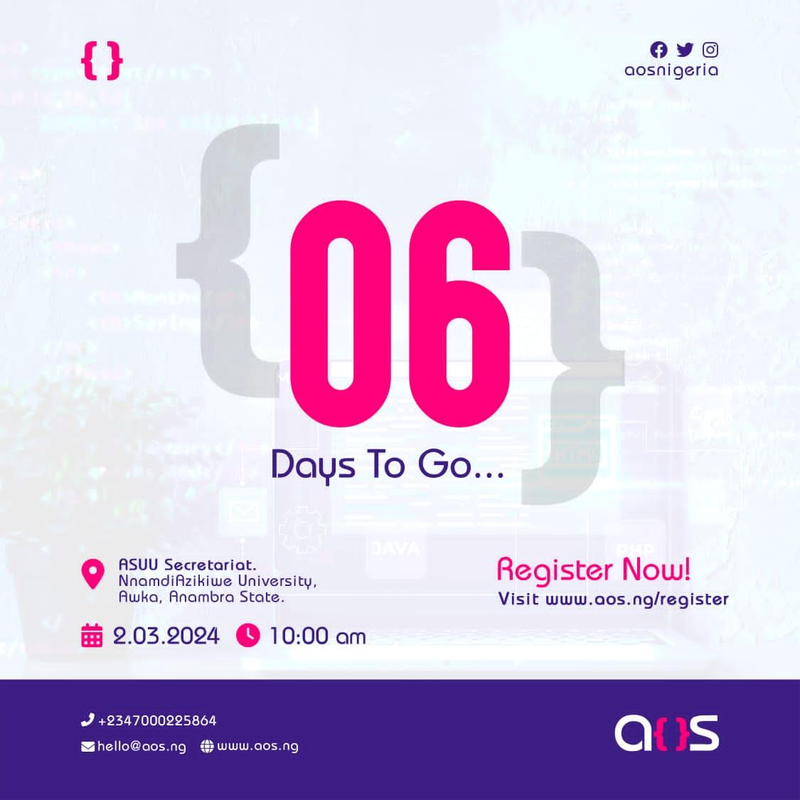 It is 6 days to go... Keep a date with us. Visit AoS.ng to register. #aos #aosnigeria #aosv1 #software