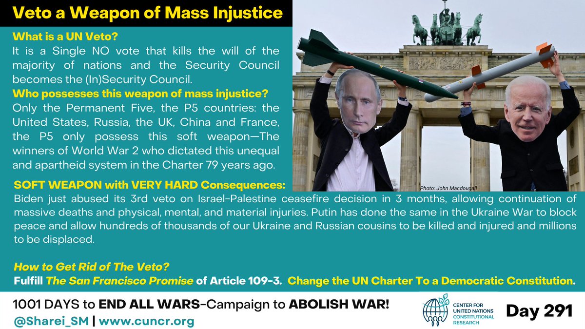Veto--Weapon of Mass Injustice
What is a UN Veto?
A Single NO vote that kills the will of the majority of nations in the (In)Security Council.
Who possesses this weapon of Genocide?
Only the Permanent Five. The #P5 only posses this weapon: the United States, Russia, the UK, China