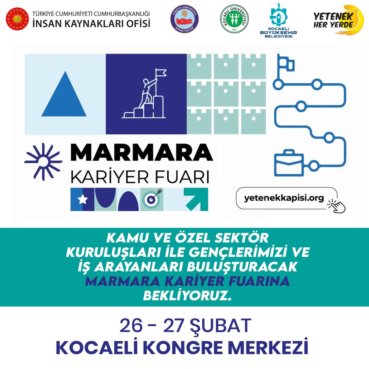 Kamu ve özel sektör kuruluşları ile gençlerimizi ve iş arayanları buluşturacak Marmara Kariyer Fuarına bekliyoruz .

🗓️ : 26-27 Şubat 
#KocaelikongreMerkezi
#yetenekheryerde
 
<a href="/OA_BAK/">Dr. Osman Aşkın Bak</a> 
<a href="/gencliksporbak/">Gençlik ve Spor Bakanlığı 🇹🇷</a>