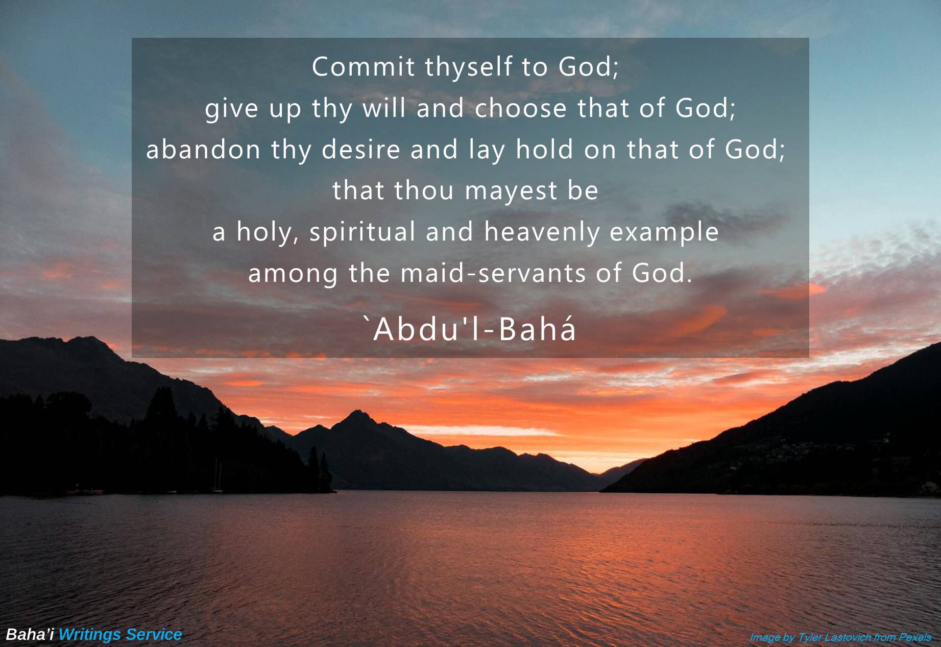 BahaiWritingsService on X: &ldquo;Commit thyself to God; give up thy 