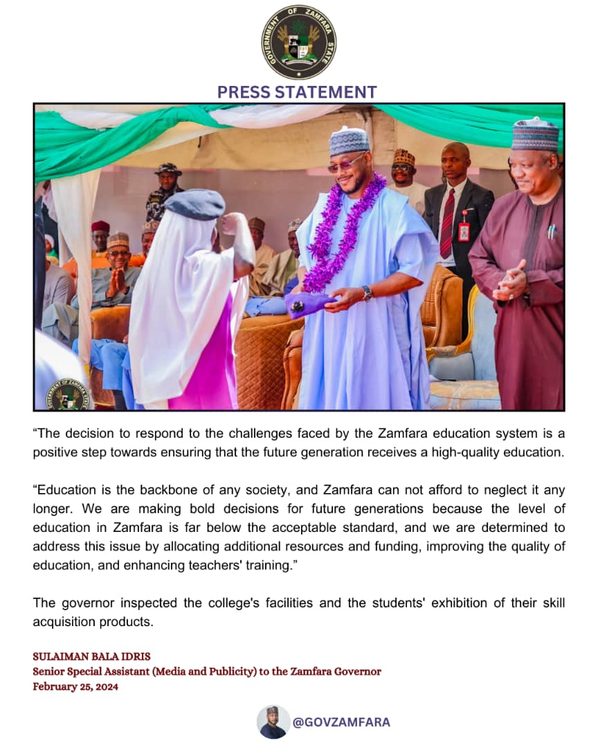 PRESS STATEMENT MY GOV'T COMMITTED TO PROVIDING HIGH-QUALITY EDUCATION TO FUTURE GENERATIONS, SAYS ZAMFARA GOVERNOR