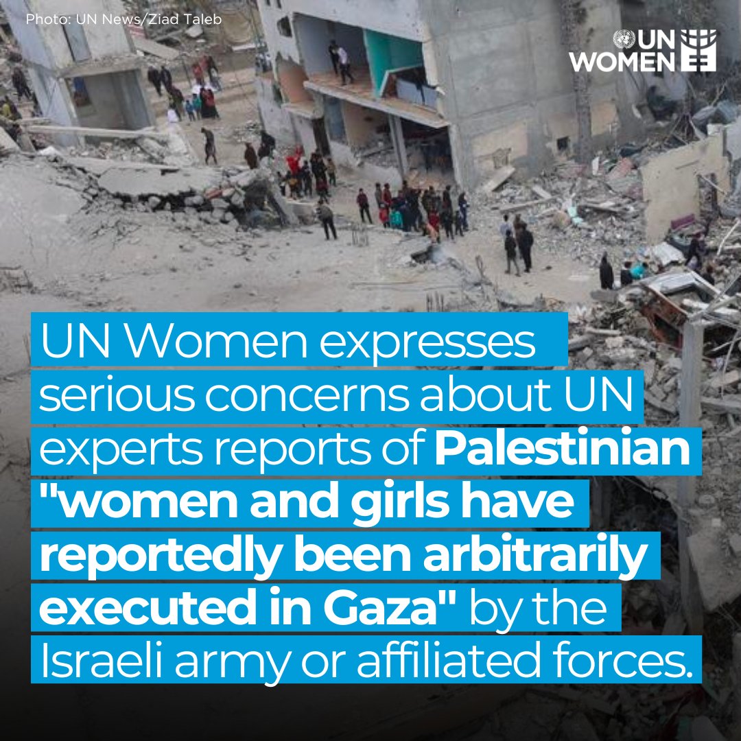 .@UN_Women expresses serious concerns about UN experts reports of Palestinian 'women and girls have reportedly been arbitrarily executed in Gaza' by the Israeli army or affiliated forces. Perpetrators of such crimes must be prosecuted. #Ceasefirenow 👉 ow.ly/cpkZ50QHwJ7