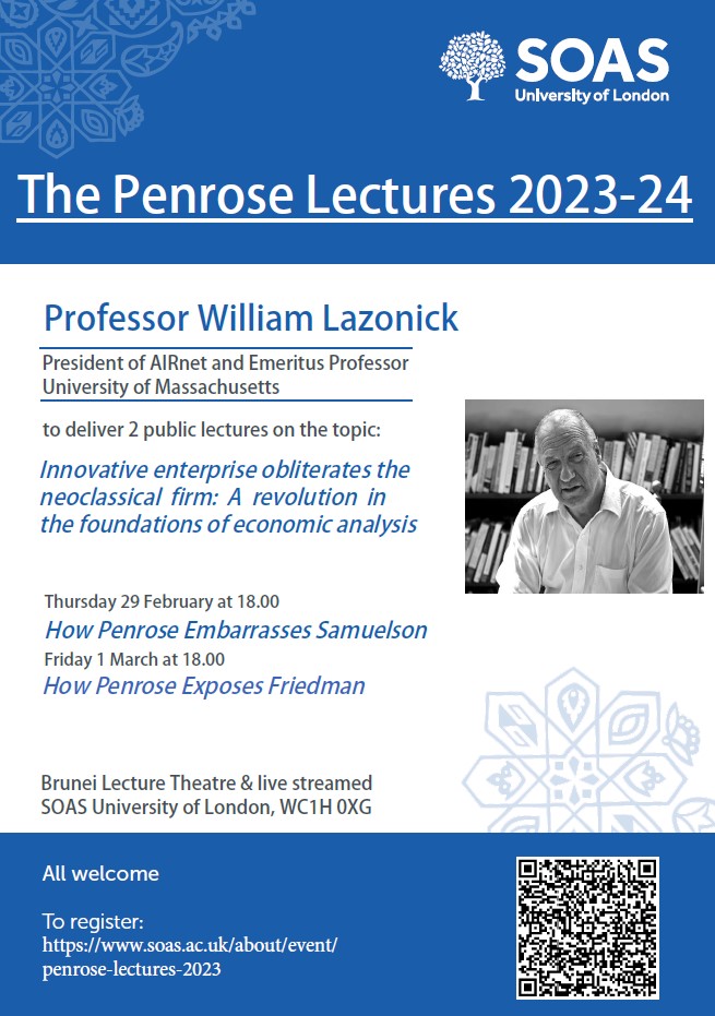 Join us @SOAS for the Penrose Lectures! Bill Lazonick has contributed seminal work on the theory of innovative enterprise & financialisation. A treat to hear how Edith Penrose - one of the founders of @SOASEconomics - embarrasses Paul Samuelson & exposes Milton Friedman