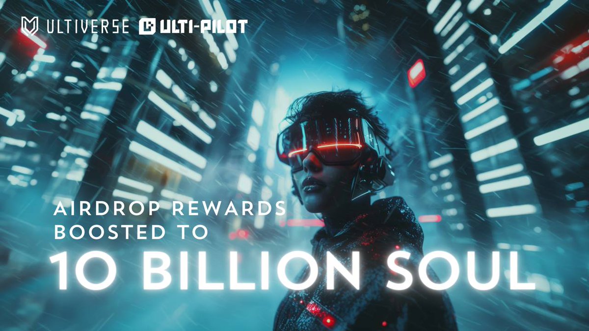 Bullish! 📈 The Ulti-Pilot airdrop rewards have now been boosted to 10 billion SOUL (equivalent to 100 million $ULTC), a 5x increase from the original rewards! Join us as we kick off the second phase of Ulti-Pilot tomorrow!