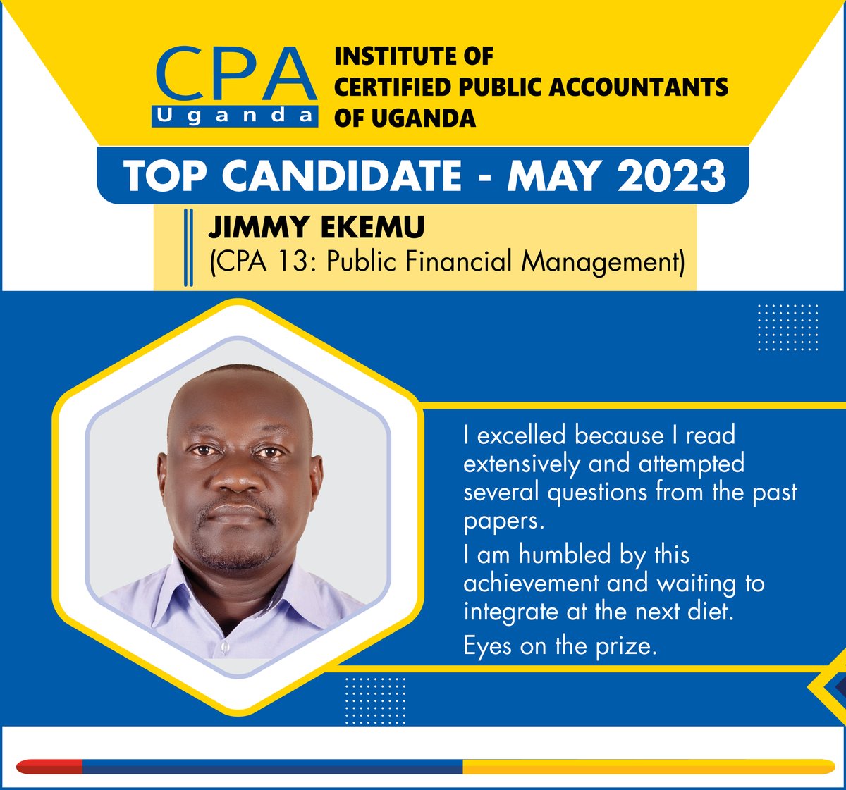 May 2023 ICPAU exam top candidates testimony.🎆 🎉 Let's celebrate an outstanding achiever! Hats off to Jimmy Ekemu, who clinched the title of Best Student in CPA Paper 13 - PFM during the May 2023 exams diet #WeCreateImpact #ICPAUStudents @JimmyEkemu