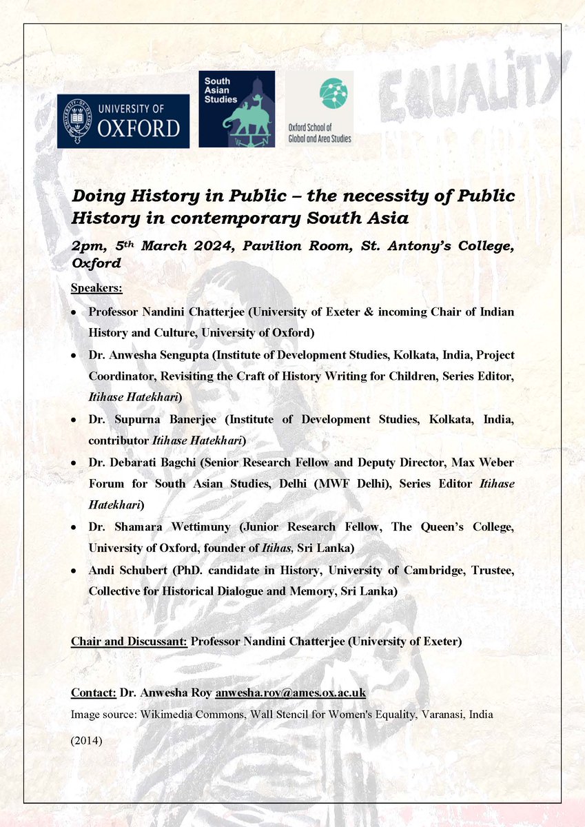 Want to know about the future of the past? Join our 'Doing History in Public - the necessity of Public History in contemporary South Asia' seminar. Tuesday 5 March, 2PM, Pavilion Room, @StAntsCollege @OSGAOxford @AsianStudies_Ox