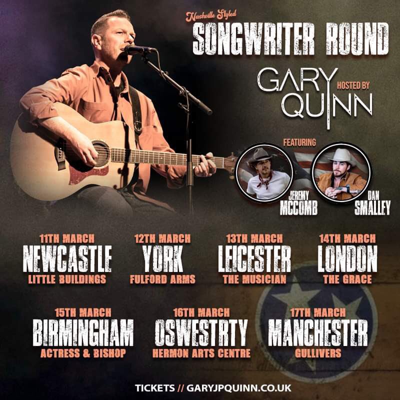 Nashville Styled Songwriter Round Tour starts in 2 weeks with @Jeremymccomb & @DanSmalleyMusic Tickets >> garyquinnmusic.co.uk