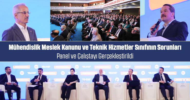 Mühendislik Meslek Kanunu ve Teknik Hizmetler Sınıfının Sorunları Panel ve Çalıştayı Gerçekleştirildi. Mühendislerin ve Teknik Hizmetler Sınıfının mali, sosyal ve özlük haklarının görüşüldüğü 'Mühendislik Meslek Kanunu ve Teknik Hizmetler Sınıfının Sorunları Paneli ve…