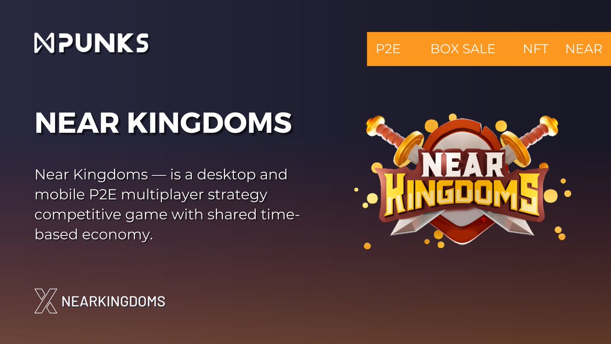 🚨 #NFT box sale from @nearkingdoms 🔗 npunks.io/next-app/ Near Kingdoms — is a desktop and mobile P2E multiplayer strategy competitive game with shared time-based economy. @nearkingdoms is selling 'Genesis Boxes' to fund the game's development. These boxes can be minted…