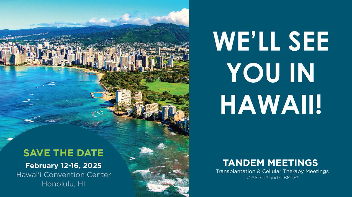 Thank you to everyone who attended #Tandem24. Safe travels and we look forward to seeing you next year in Honolulu, HI, for #Tandem25 @ASTCT