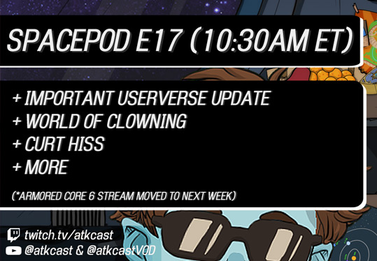 gm, warming up the pod early (like in the next 10-15 minutes or so)

come hang out

twitch.tv/atkcast