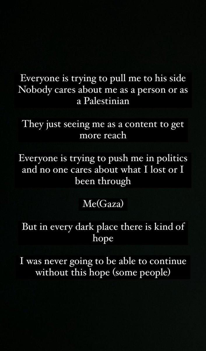 Fighting from outside is harder than I thought 
But no worries at all
Everyone is trying to pull me to his side
Nobody cares about me as a person or as a Palestinian 
They just seeing me as a content to get more reach 
Everyone is trying to push me in politics and no one cares