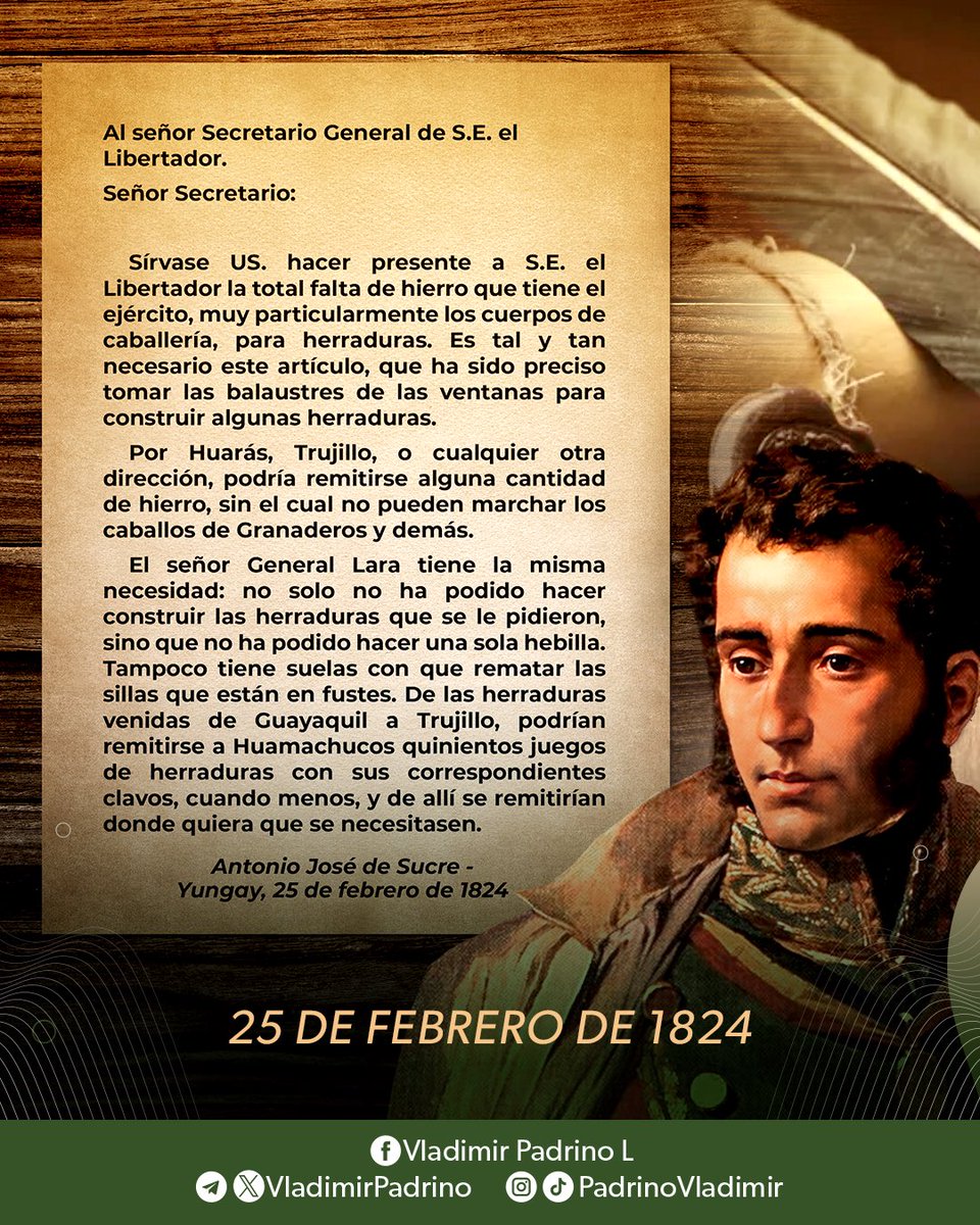 #25Feb a 200 años, comparto con ustedes una carta de Sucre enviada a Bolívar, donde le expone la precaria situación logística del Ejército: “No hay hierro para las herraduras”; pero la determinación de nuestros libertadores los llevó a tomar balaustres de las ventanas para fundir…