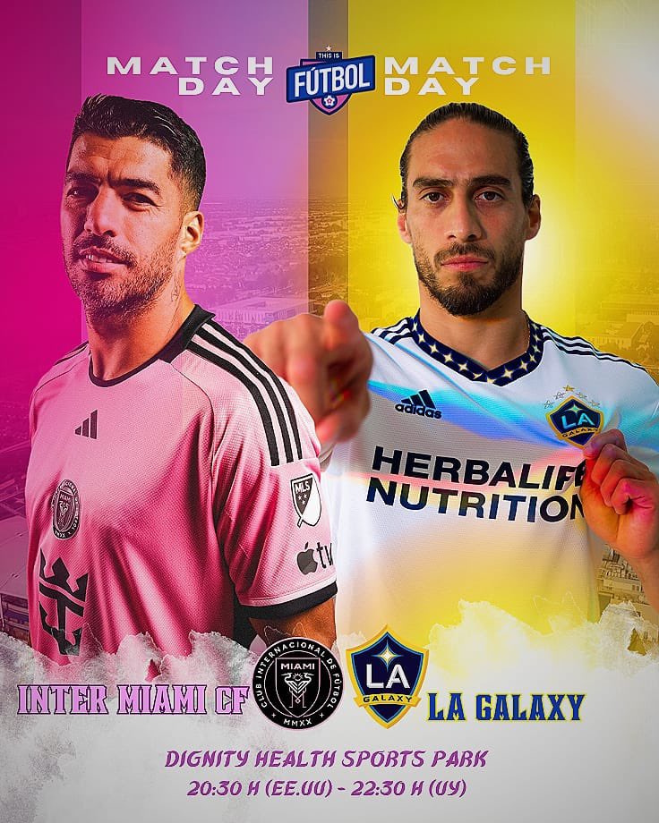 DiceElDani's tweet photo. 𝙋𝘼𝙍𝙏𝙄𝘿𝙊 𝘿𝙀𝙇 𝘿𝙄𝘼 🌠

💥 El día de hoy se enfrentan el Ínter Miami y el Los Angeles Galaxy en terrenos angelinos

➡️ El Inter busca su segunda victoria del año, mientras el Galaxy empieza su temporada hoy!

🏟️ Dignity Health Sports Park 
⏰ 20:30 (🇺🇸) - 22:30 (🇺🇾/🇦🇷)
📺 Apple TV+ (🇺🇸)

📰 @TIFutbolpodcast your place for fútbol

#InterMiamiCF #LAGalaxy #MLS #Messi𓃵 #suarez