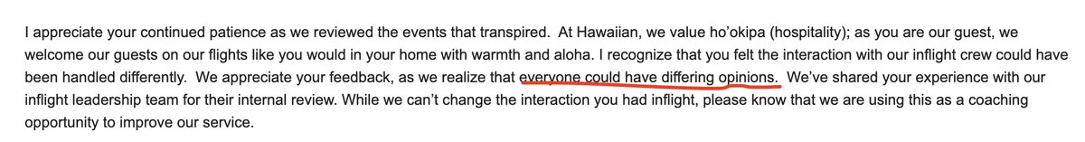 Flight:  HA 10 Honolulu to LA. Kept getting asked where my partner and I were 'originally' from by the flight attendant, and @HawaiianAir said this was 'differing opinions', not racism.
Complaint and their response 👇🏻 #WhereAreyouOriginallyFrom #Racism #CasualRacism