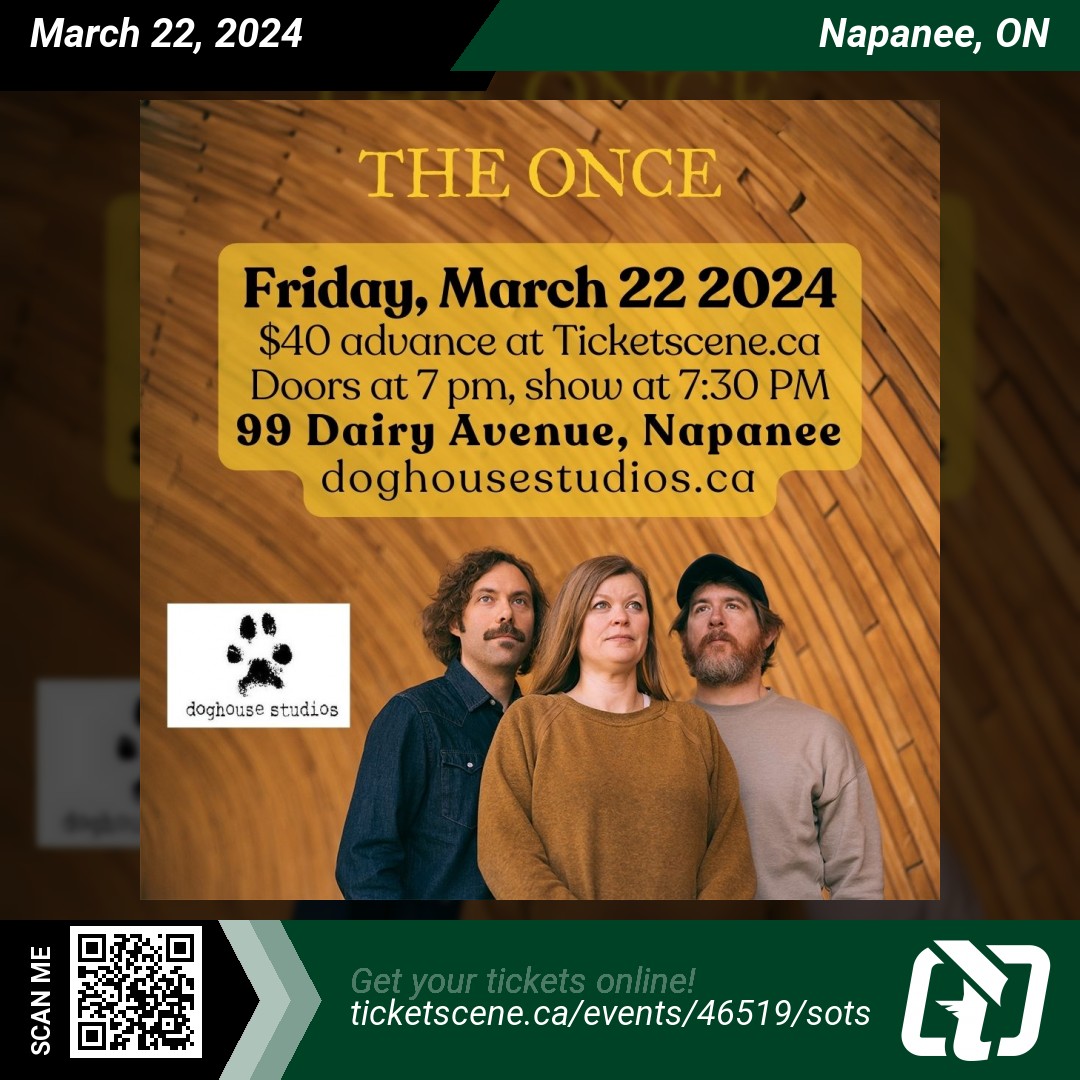 <a href="/theonceband/">•the once•</a> will be performing at <a href="/DoghouseNapanee/">Doghouse Studios</a> on Friday, March 22, 2024 at 7:30 pm
Get your tickets online ticketscene.ca/events/46519/s…
#napanee #tickets #events